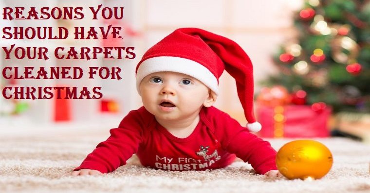 Reasons you should have your carpets cleaned for Christmas